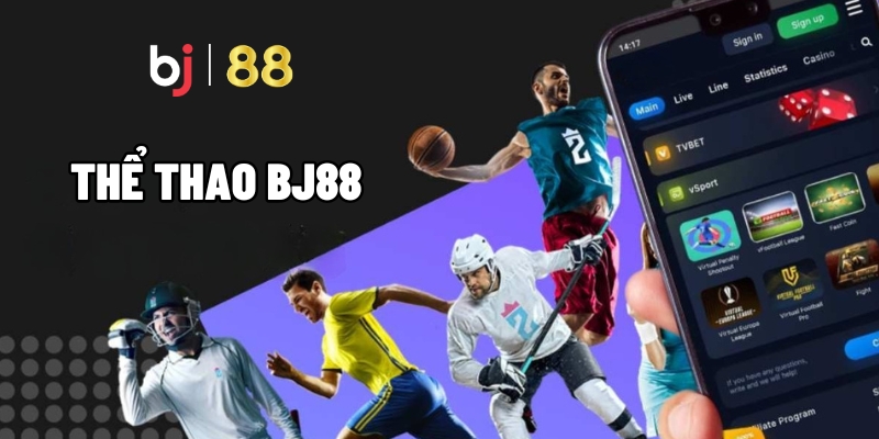 Thể Thao BJ88 – Nơi Hội Tụ Các Giải Đấu Đỉnh Cao Toàn Cầu 2 Khám phá sảnh Thể Thao BJ88